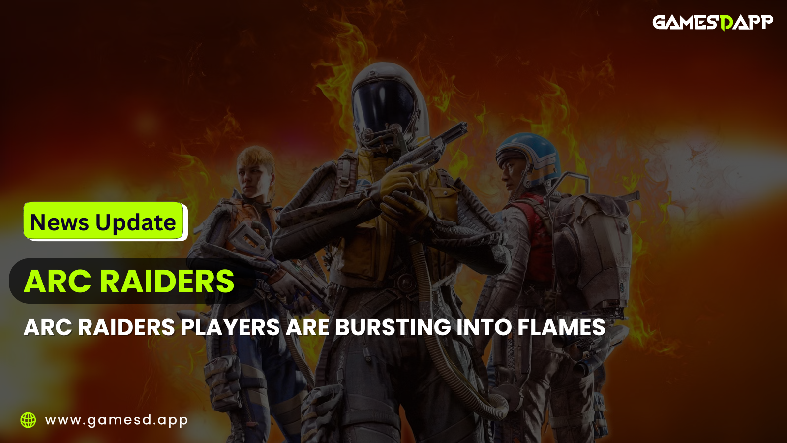ARC Raiders Players Are Bursting Into Flames
