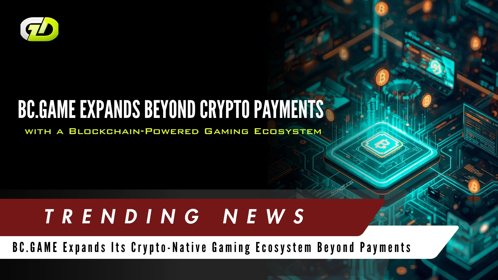 BC.GAME Expands Beyond Crypto Payments with a Blockchain-Powered Gaming Ecosystem