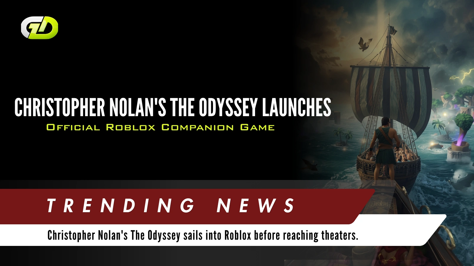Christopher Nolan's The Odyssey Launches Official Roblox Game Before Movie Release