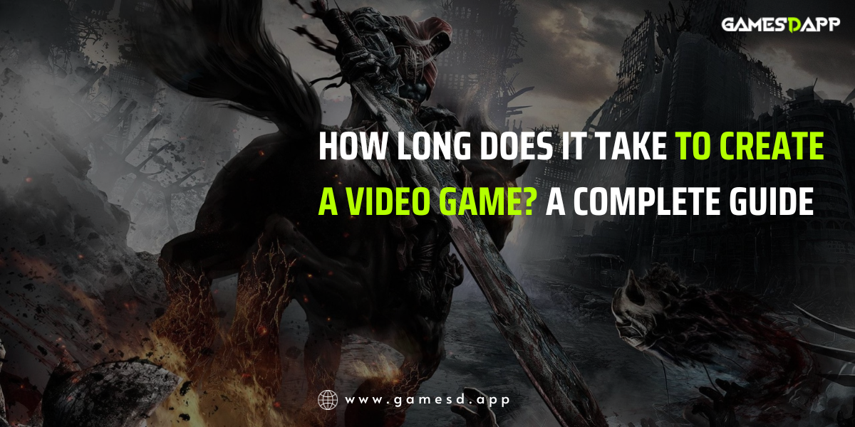 How Long Does It Take to Create a Video Game? A Complete Guide