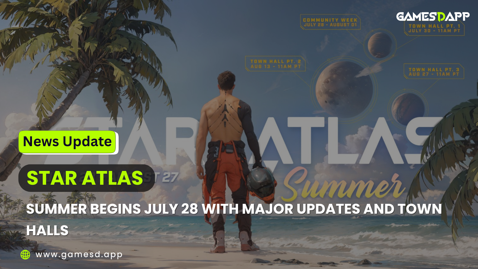 Star Atlas Summer Begins July 28 with Major Updates and Town Halls