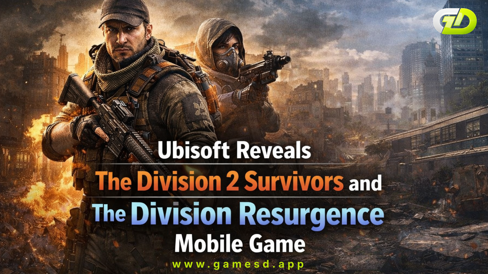 Ubisoft Announces The Division 2: Survivors and Mobile Game The Division Resurgence